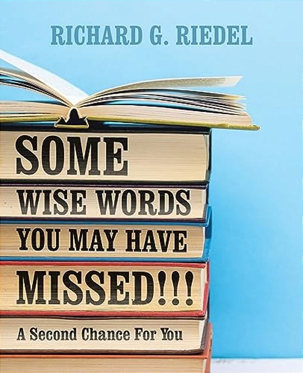 Some Wise Words You May Have Missed!!!: A Second Chance For You-..