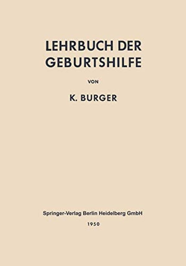 Lehrbuch Der Geburtshilfe-..