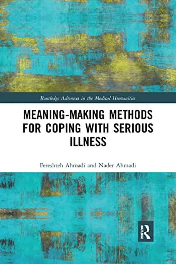 Meaning-Making Methods For Coping With Serious Illness-..