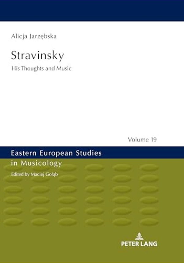 Stravinsky: His Thoughts And Music-..