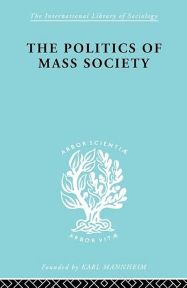 Politics Of Mass Society-..