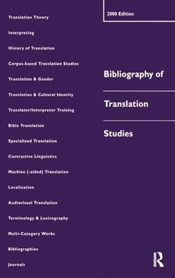 Bibliography Of Translation Studies: 2000-..