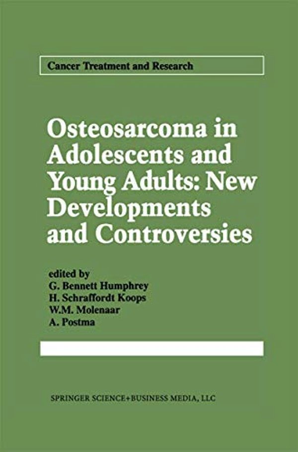 Osteosarcoma In Adolescents And Young Adults: New Developments And Controversies-..