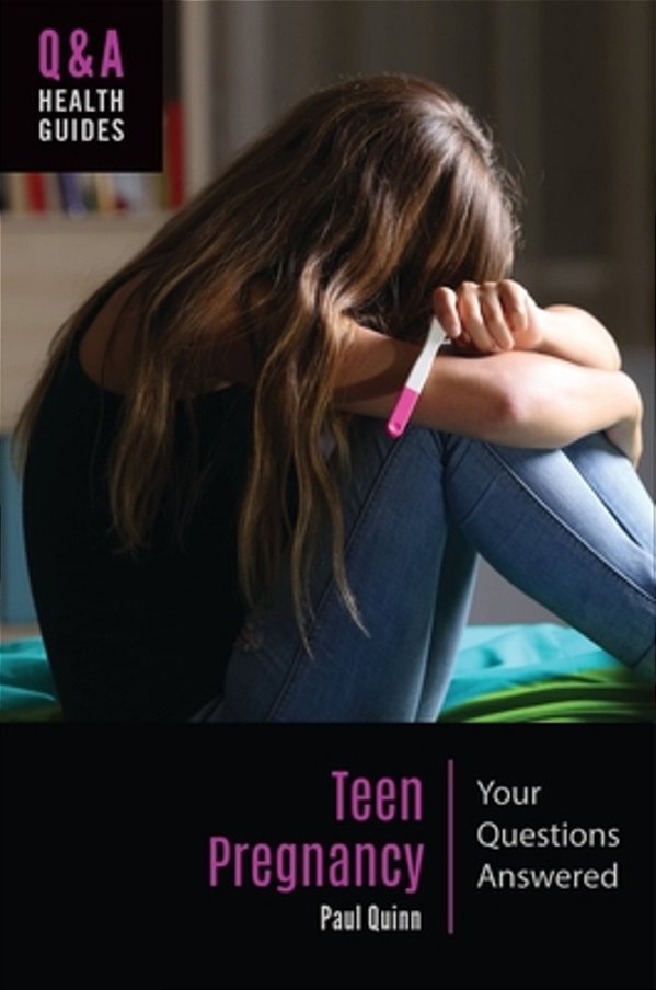 Teen Pregnancy: Your Questions Answered-..