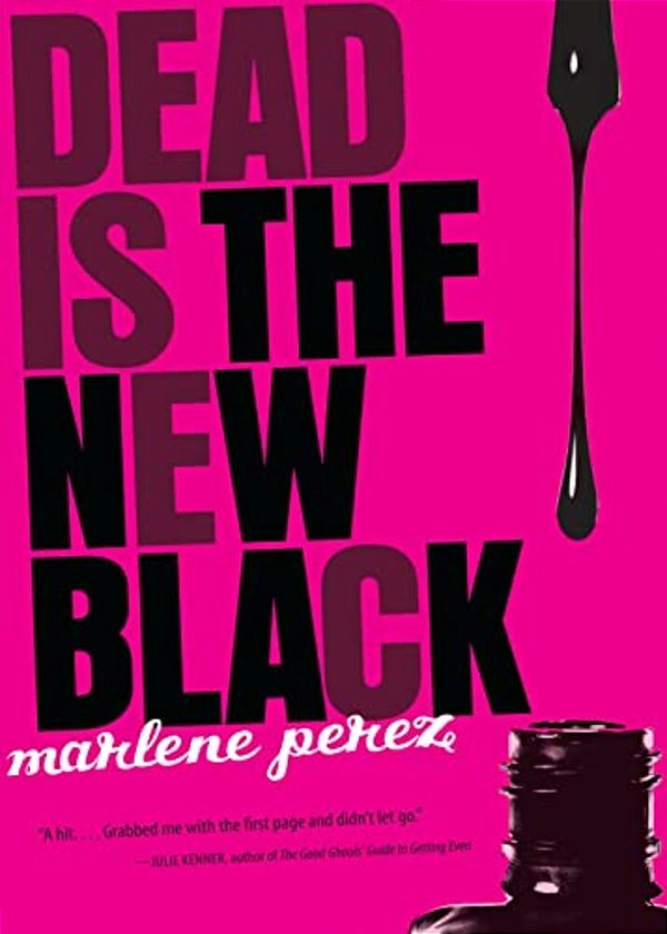 Dead Is The New Black, 1-..