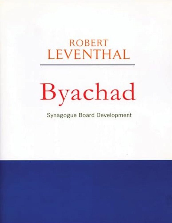 Byachad: Synagogue Board Development-..