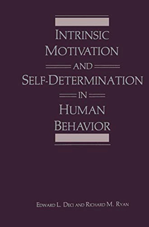 Intrinsic Motivation And Self-Determination In Human Behavior-..