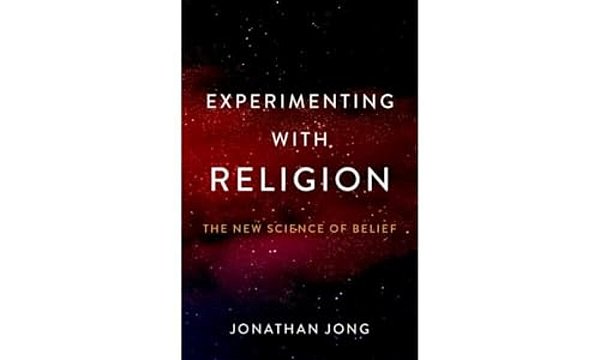 Experimenting With Religion: The New Science Of Belief-..