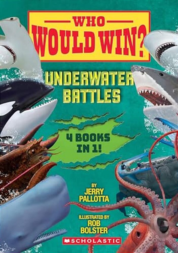 Who Would Win?: Underwater Battles-..