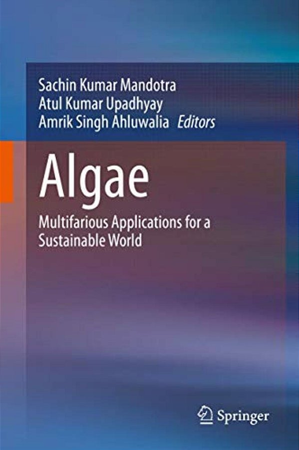 Algae: Multifarious Applications For A Sustainable World-..