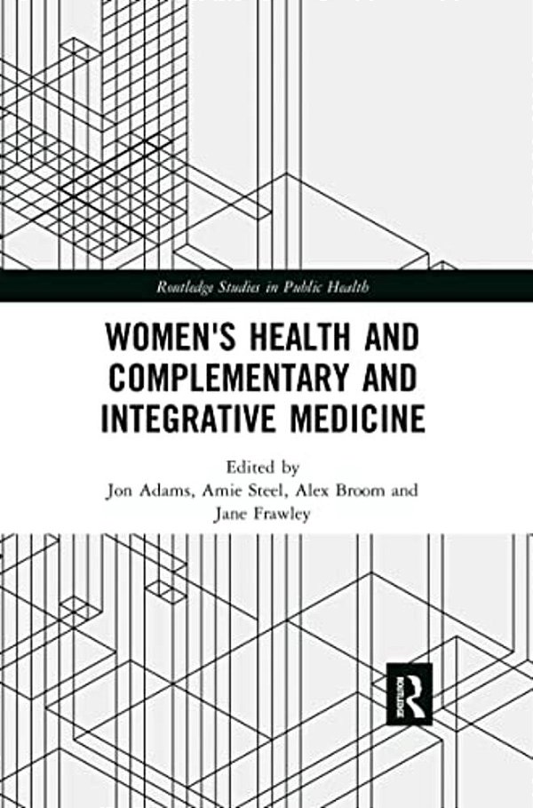 Women's Health And Complementary And Integrative Medicine-..