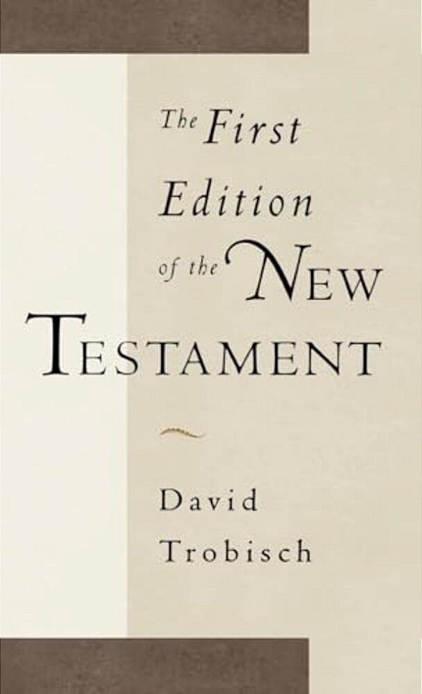 The First Edition Of The New Testament-..