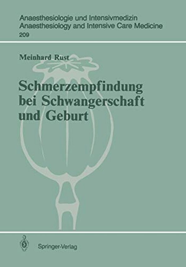 Schmerzempfindung Bei Schwangerschaft Und Geburt: Endorphinerge Schmerzmodulation-..
