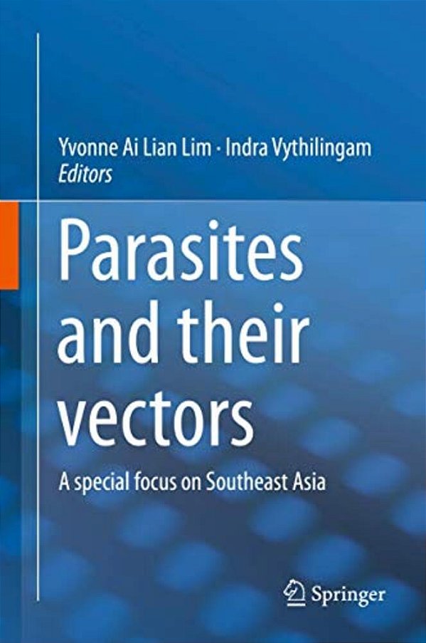 Parasites And Their Vectors: A Special Focus On Southeast Asia-..