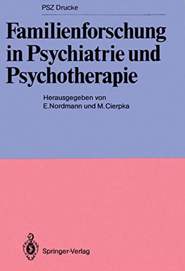 Familienforschung In Psychiatrie Und Psychotherapie-..