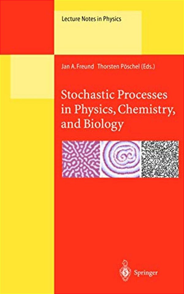 Stochastic Processes In Physics, Chemistry, And Biology-..