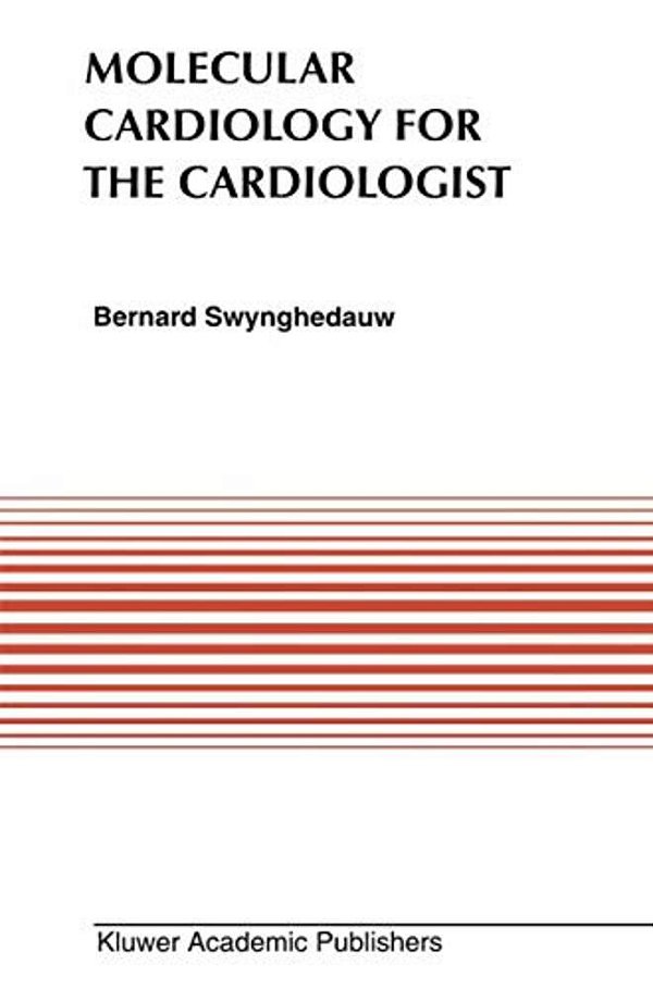Molecular Cardiology For The Cardiologists-..