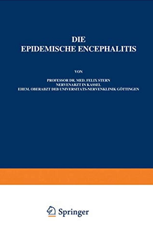 Die Epidemische Encephalitis: Heft 30-..