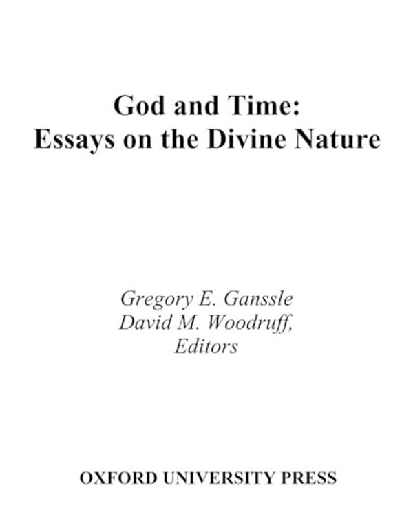 God And Time: Essays On The Divine Nature-..