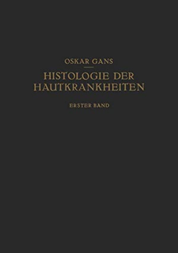 Normale Anatomie Und Entwicklungsgeschichte - Leichenerscheinungen Dermatopathien - Dermatitiden I-..