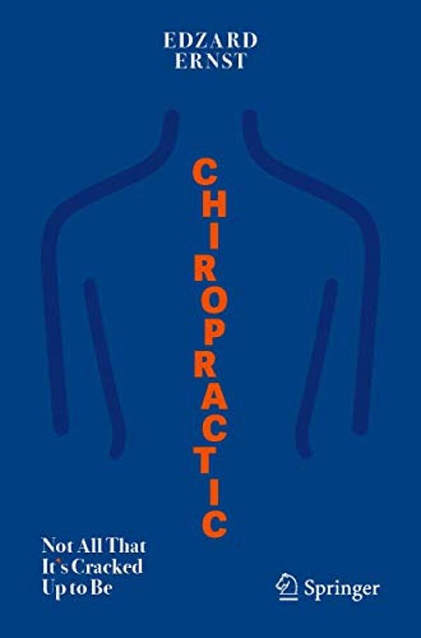 Chiropractic: Not All That It's Cracked Up To Be-..
