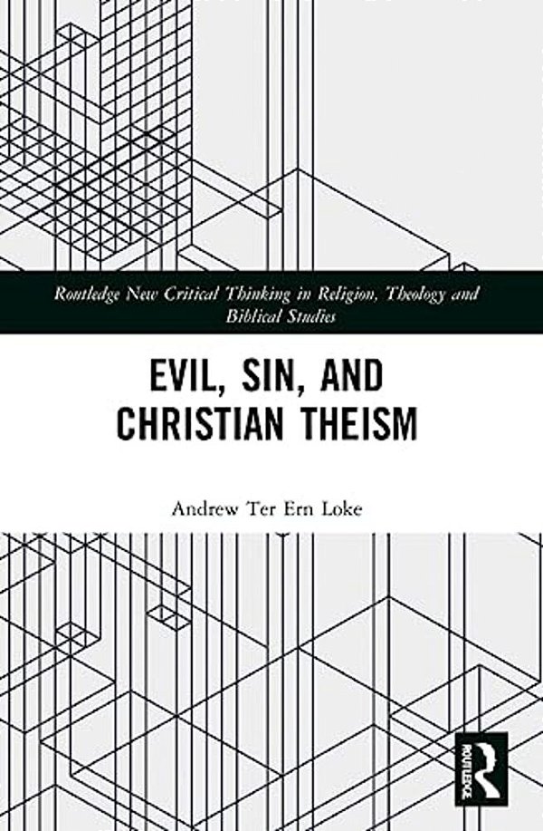 Evil, Sin, And Christian Theism-..