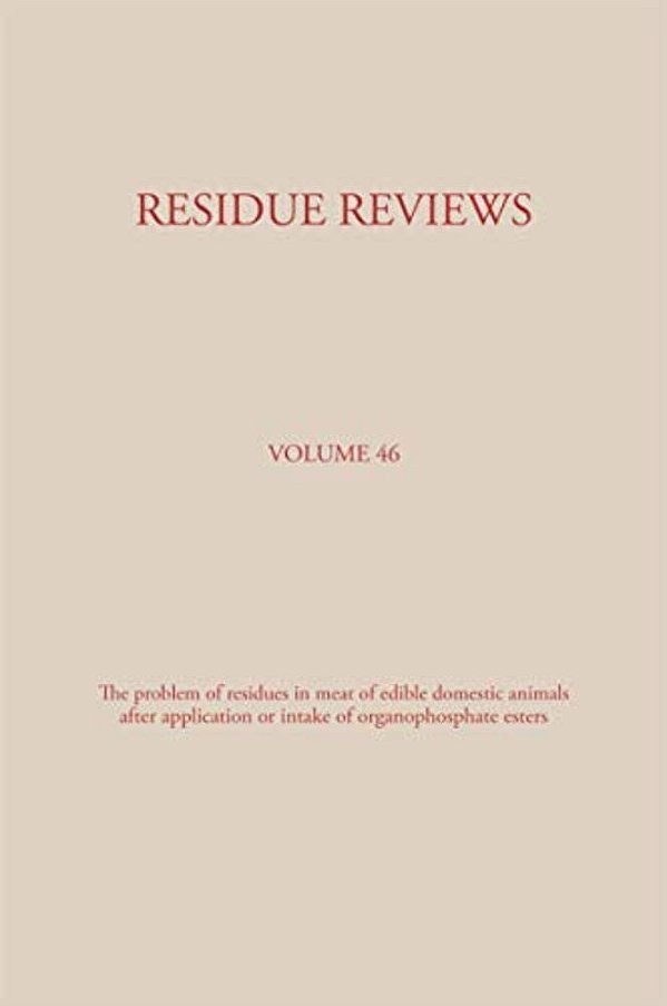 Residue Reviews: Residues Of Pesticides And Other Contaminants In The Total Environment-..