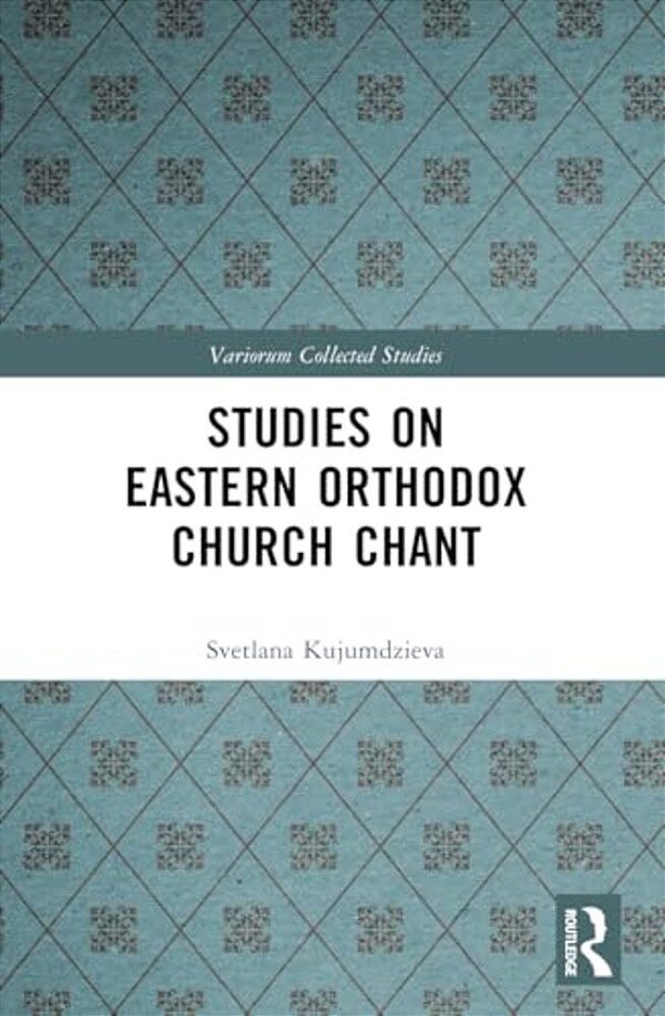 Studies On Eastern Orthodox Church Chant-..