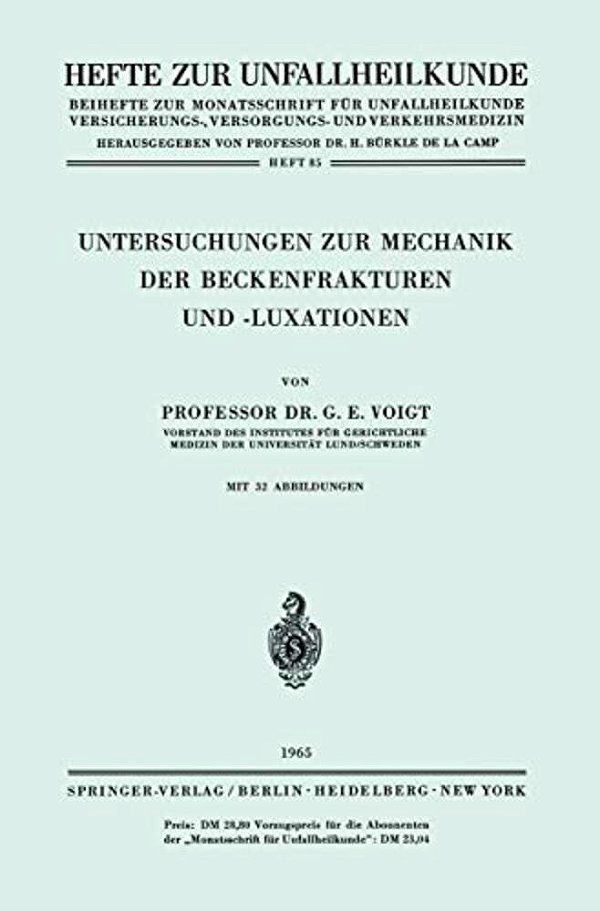 Untersuchungen Zur Mechanik Der Beckenfrakturen Und -Luxationen-..