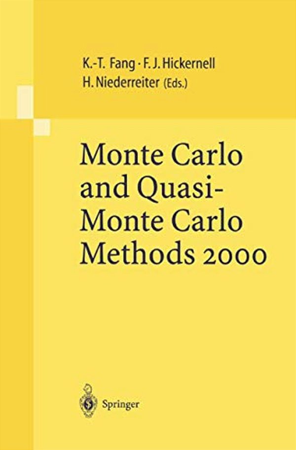 Monte Carlo And Quasi-Monte Carlo Methods 2000: Proceedings Of A Conference Held At Hong Kong Baptist University, Hong Kong Sar, China, November 27 - -..
