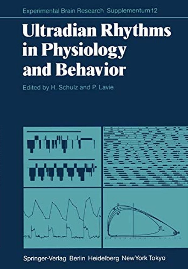 Ultradian Rhythms In Physiology And Behavior-..