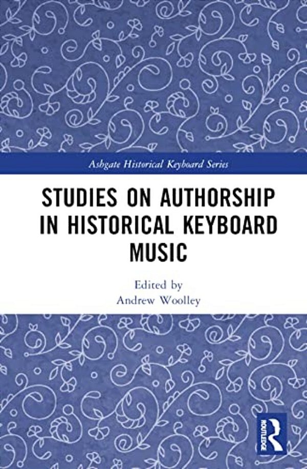 Studies On Authorship In Historical Keyboard Music-..