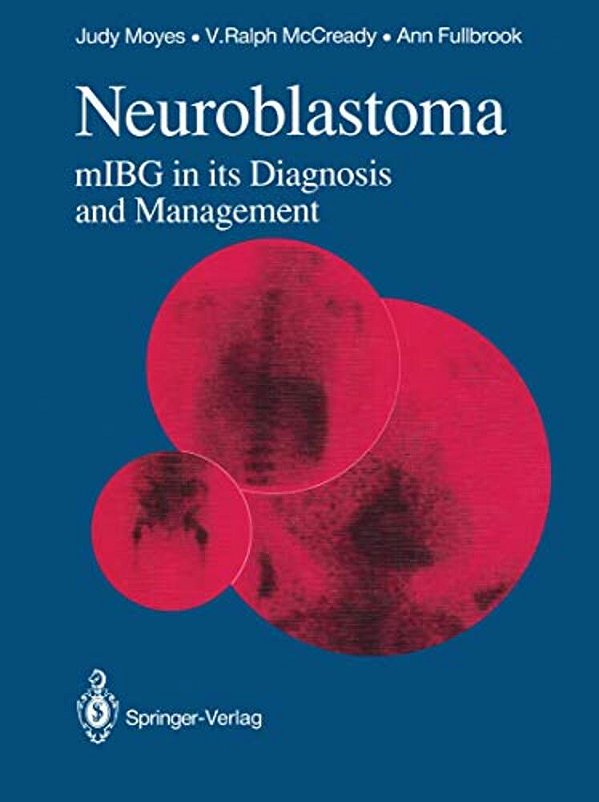 Neuroblastoma: Mibg In Its Diagnosis And Management-..