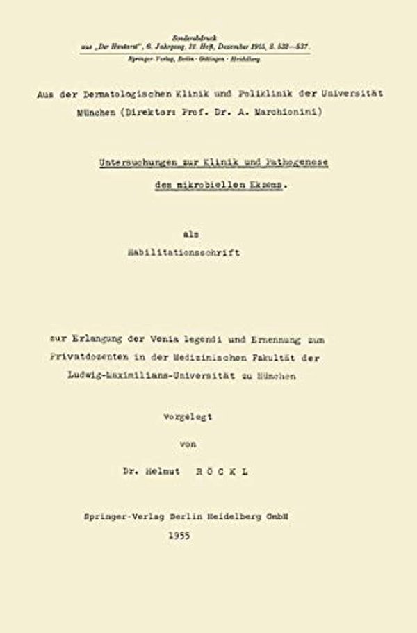 Untersuchungen Zur Klinik Und Pathogenese Des Mikrobiellen Ekzems-..