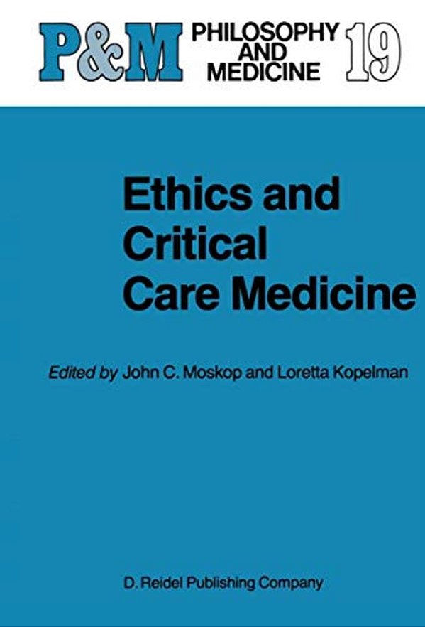Ethics And Critical Care Medicine-..