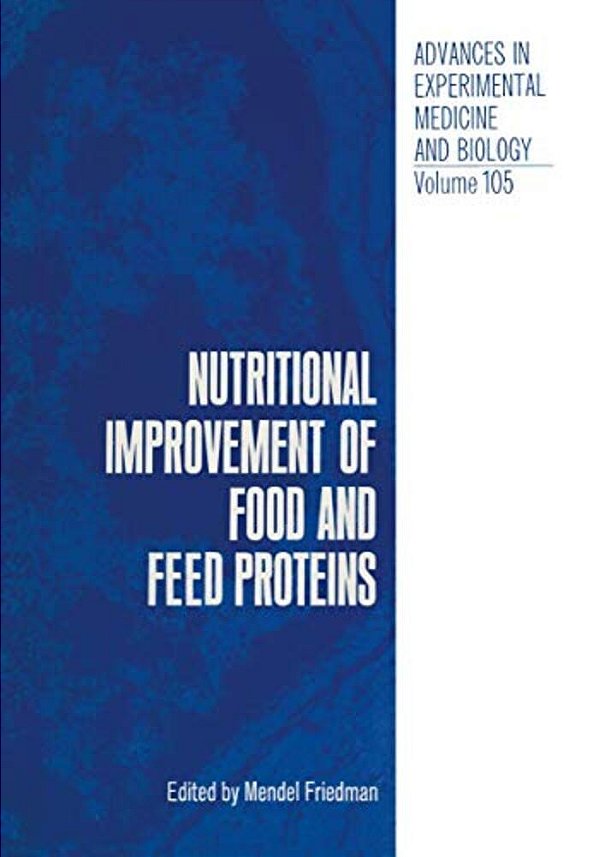 Nutritional Improvement Of Food And Feed Proteins-..