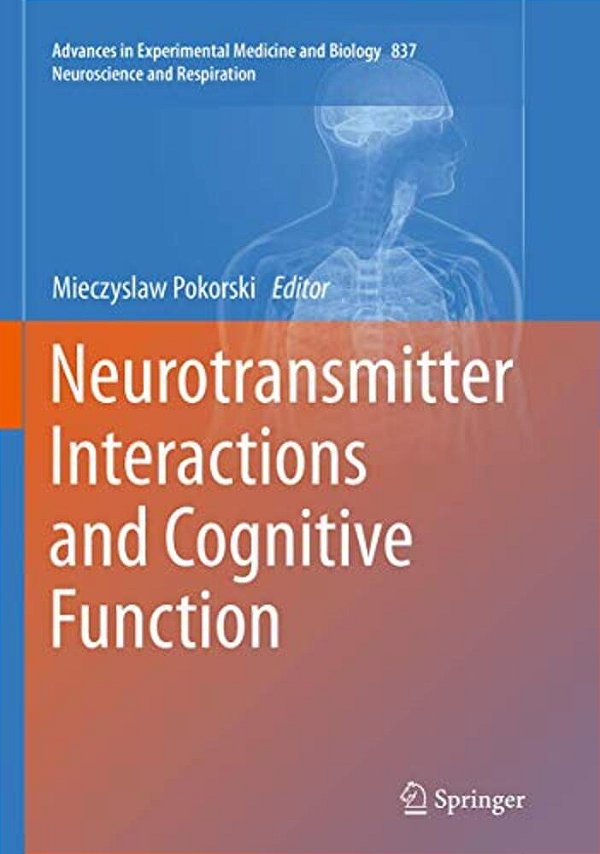 Neurotransmitter Interactions And Cognitive Function-..