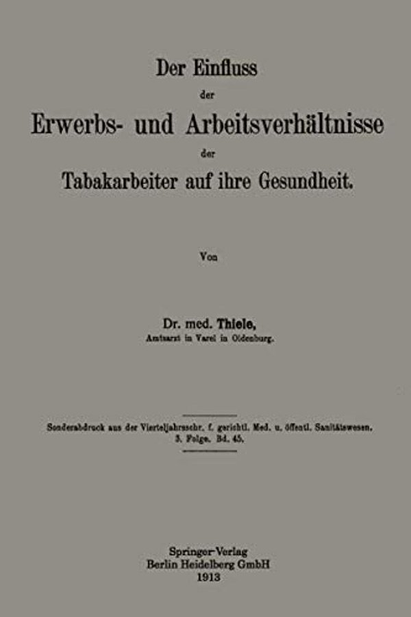 Der Einfluss Der Erwerbs- Und Arbeitsverhältnisse Der Tabakarbeiter Auf Ihre Gesundheit-..