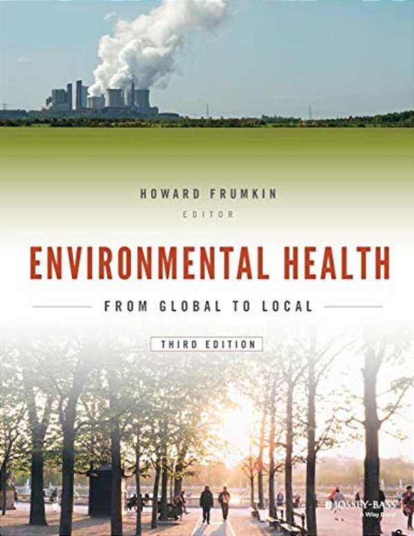 Environmental Health: From Global To Local-..