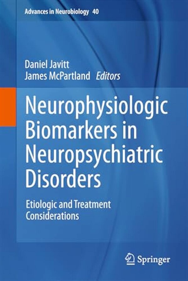 Neurophysiologic Biomarkers In Neuropsychiatric Disorders: Etiologic And Treatment Considerations-..