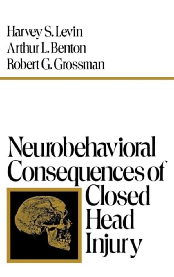 Neurobehavioral Consequences Of Closed Head Injury-..