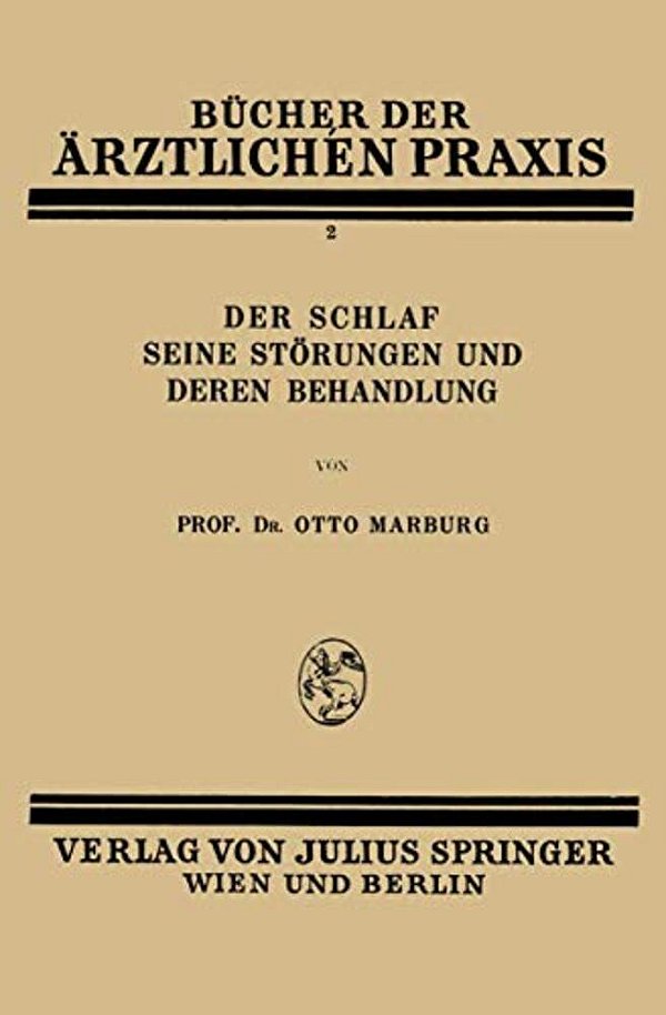 Der Schlaf Seine Störungen Und Deren Behandlung: Band 2-..