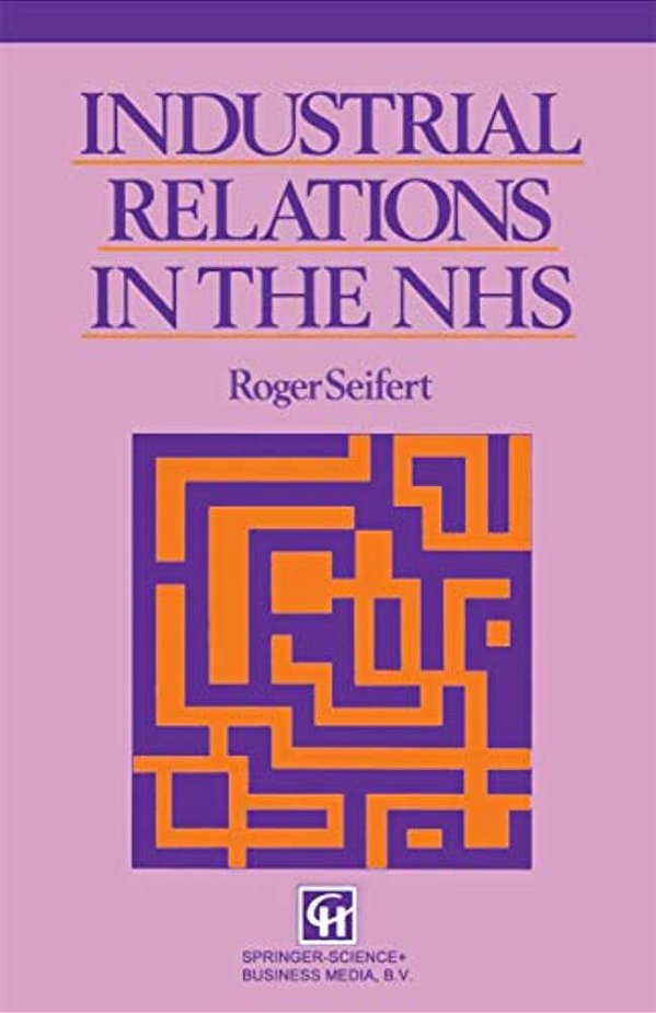 Industrial Relations In The Nhs-..
