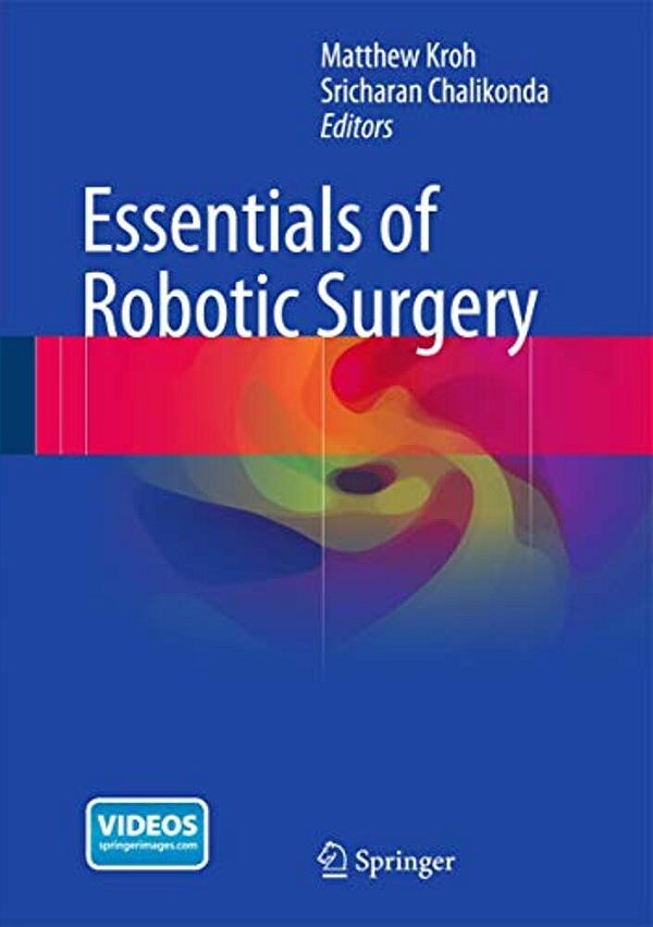 Essentials Of Robotic Surgery-..