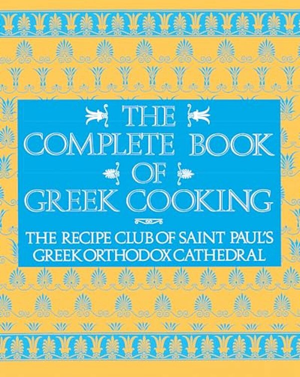 The Complete Book Of Greek Cooking-..