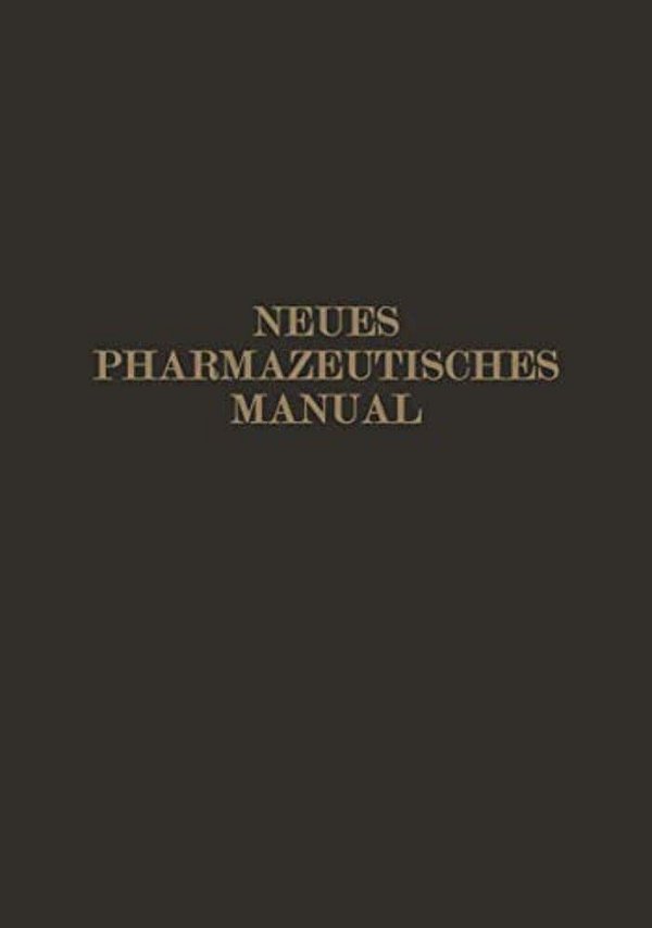 Neues Pharmazeutisches Manual-..