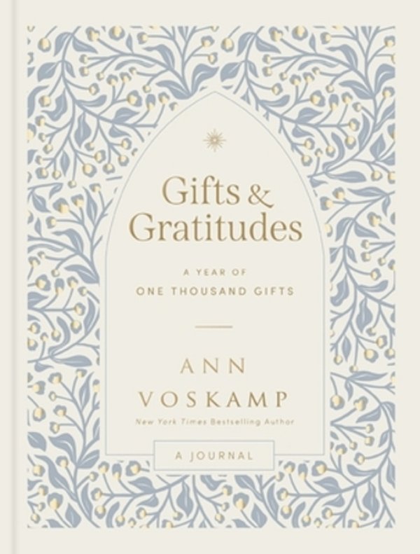 Gifts And Gratitudes: A Year Of One Thousand Gifts (A Guided Devotional Journal)-..
