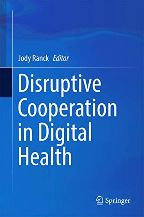 Disruptive Cooperation In Digital Health-..