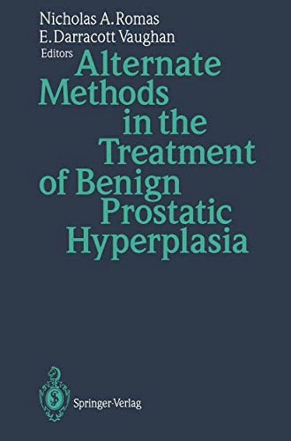 Alternate Methods In The Treatment Of Benign Prostatic Hyperplasia-..