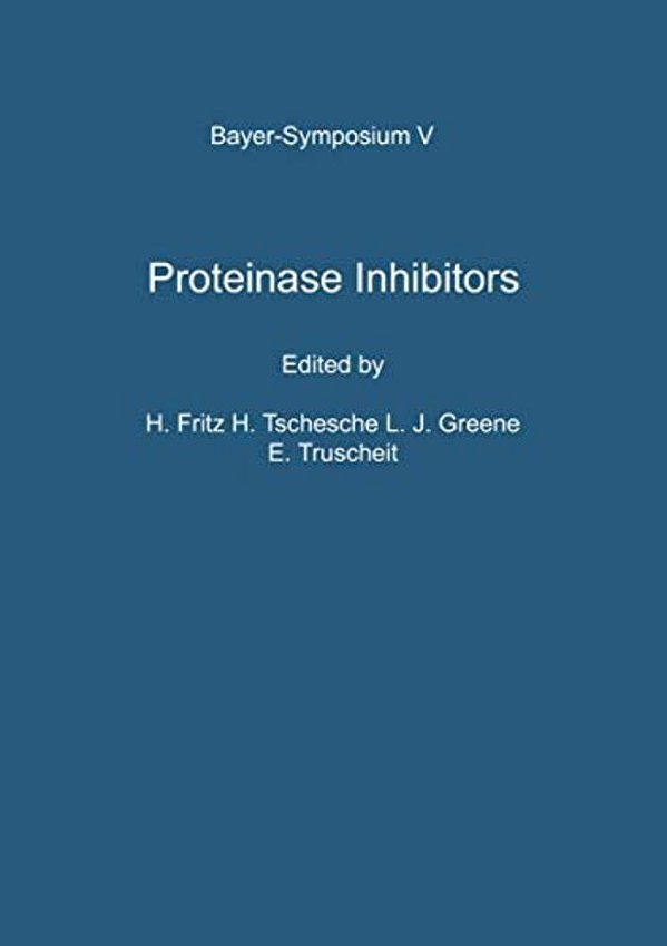 Proteinase Inhibitors: Proceedings Of The 2ND International Research Conference-..